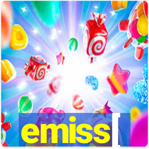 emiss[